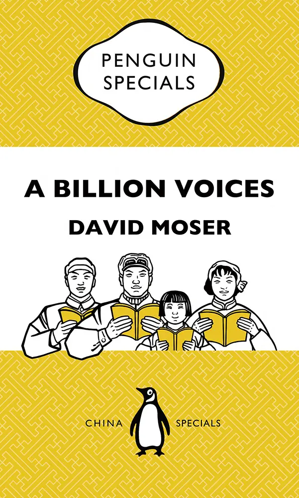 A Billion Voices: China’s Search for a Common Language – Moser, David A Billion Voices: China’s Search for a Common Language – Moser, David