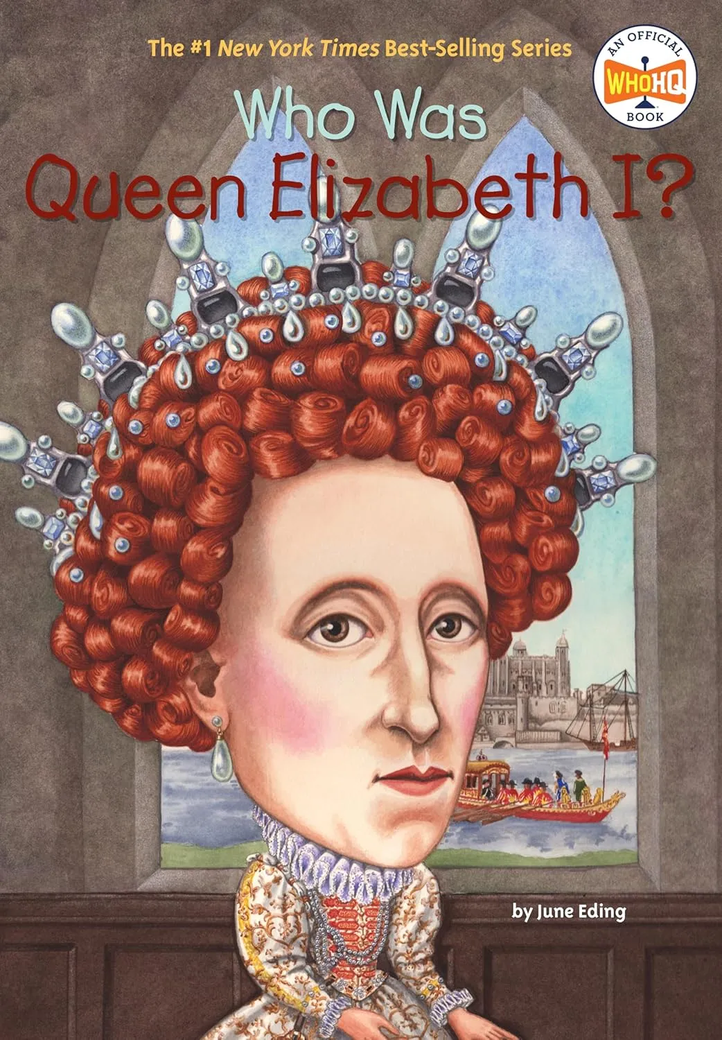 Who Was Queen Elizabeth I? – June Eding Who Was Queen Elizabeth I? – June Eding
