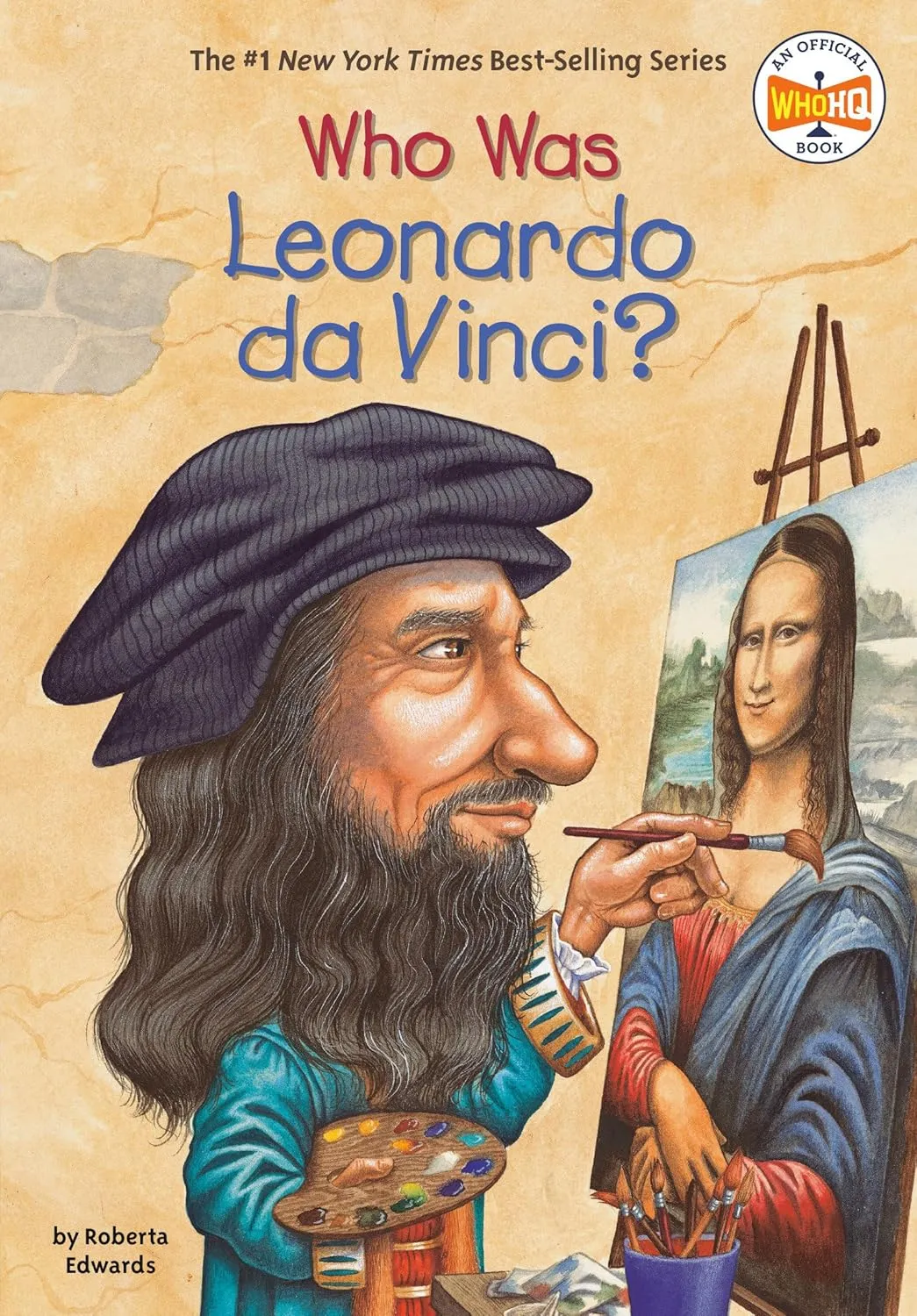Who Was Leonardo da Vinci? – Roberta Edwards Who Was Leonardo da Vinci? – Roberta Edwards