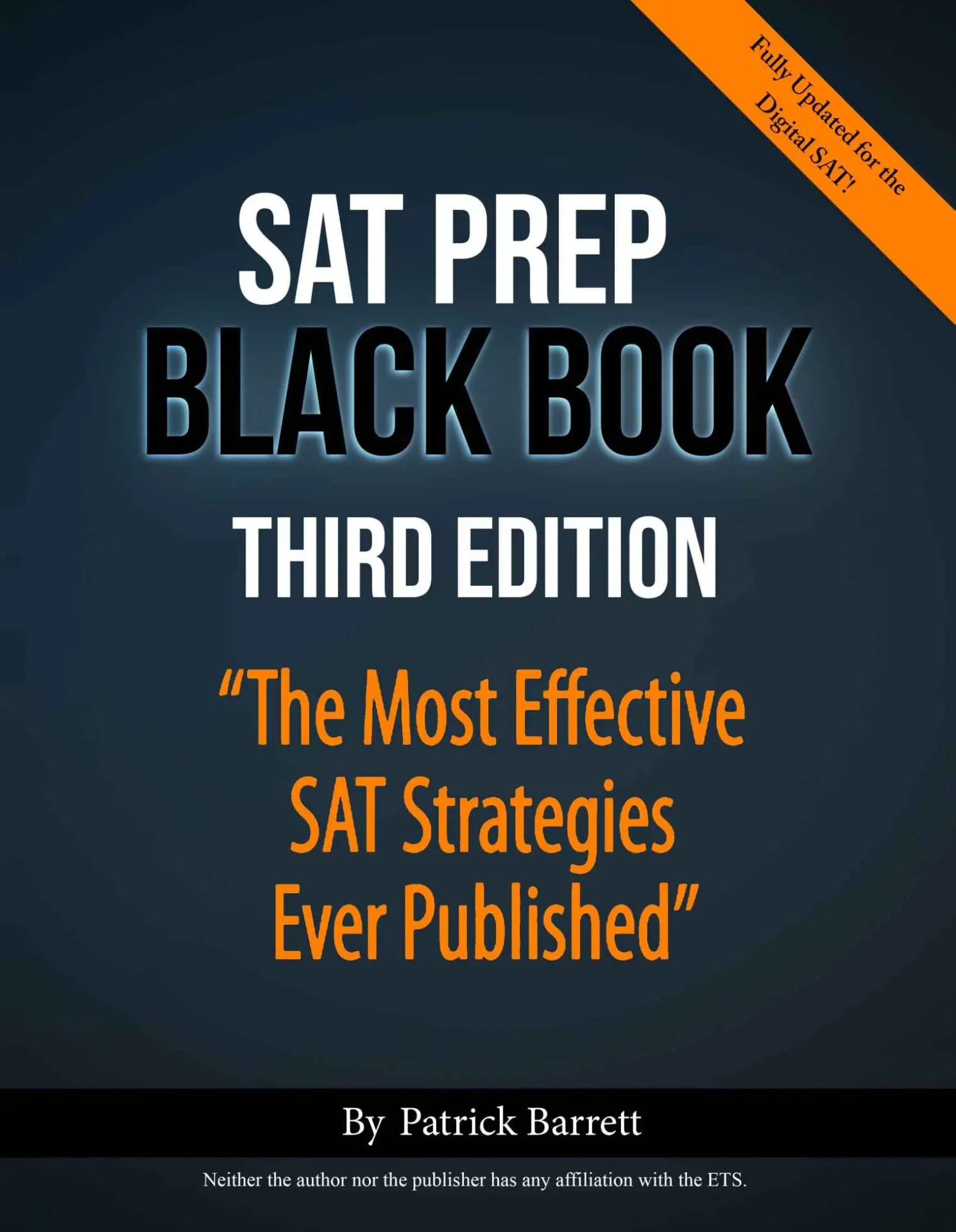 SAT Prep Black Book: The Most Effective SAT Strategies Ever Published – Patrick Barrett