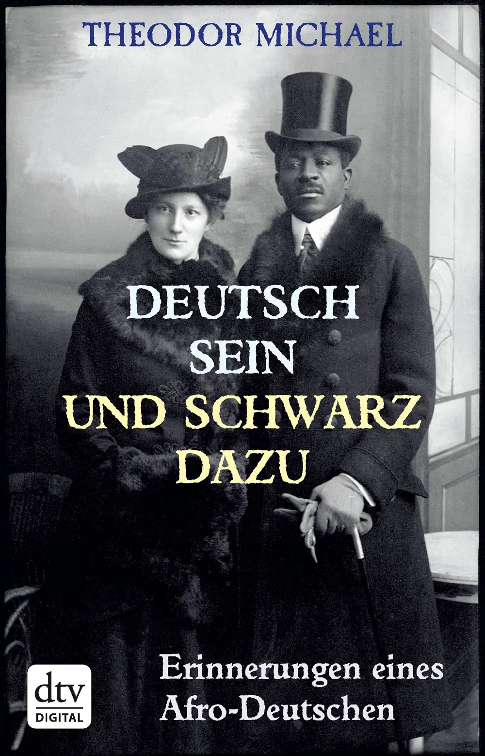 Deutsch sein und schwarz dazu (German Edition) – Theodor Michael