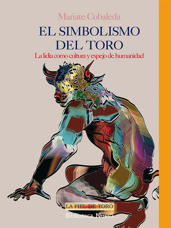El Simbolismo Del Toro (LA PIEL DE TORO) (Spanish Edition) – Mariate Cobaleda
