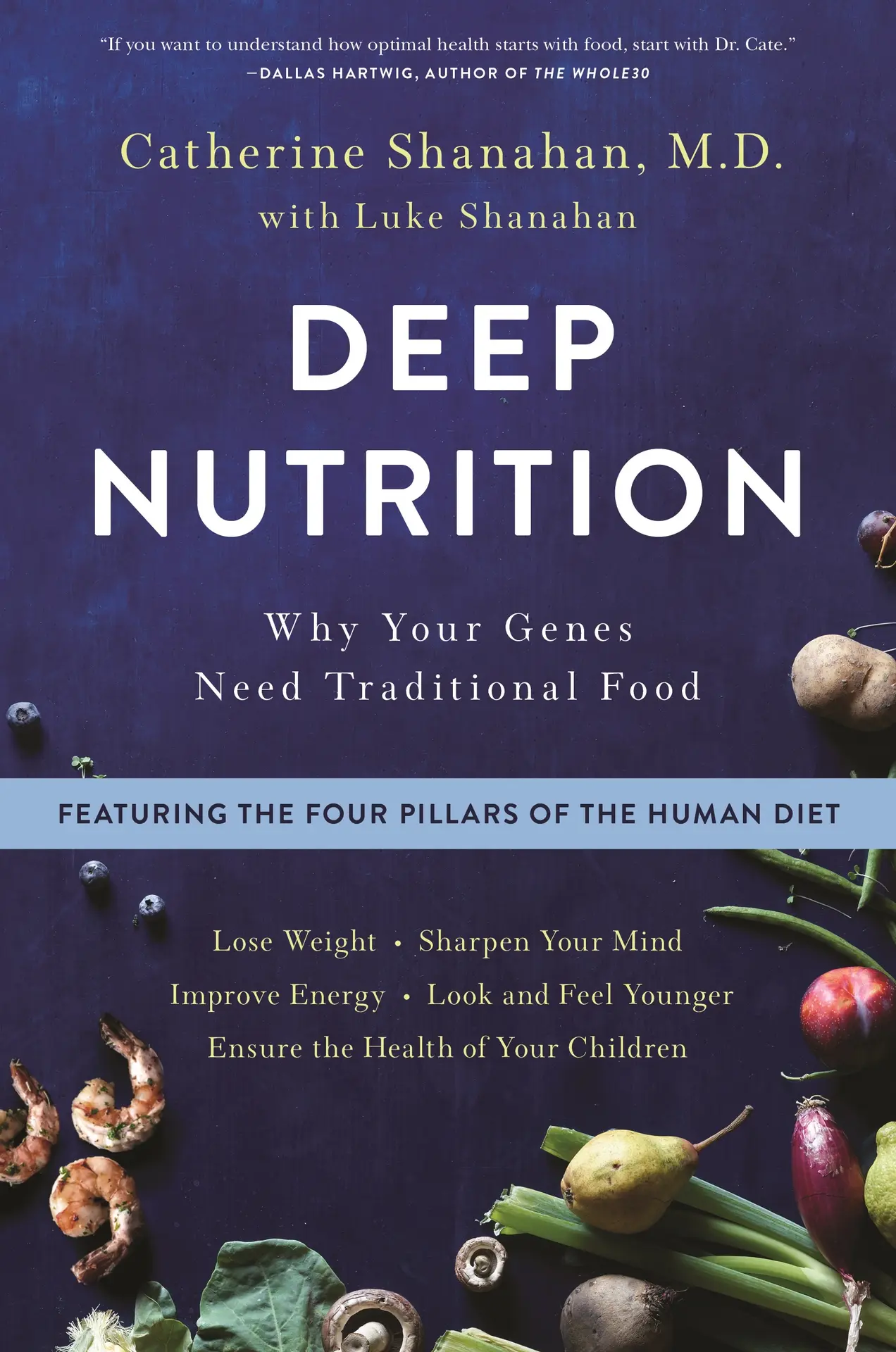 Deep Nutrition – Catherine Shanahan