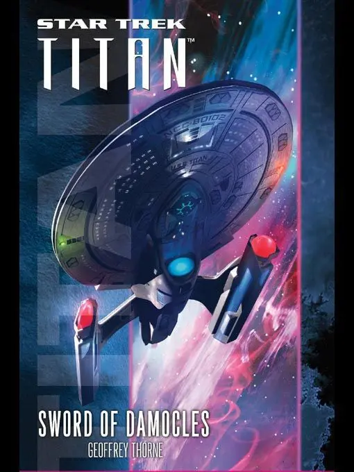 Star Trek: Titan #4: Sword of Damocles (Star Trek-Titan) – Geoffrey Thorne