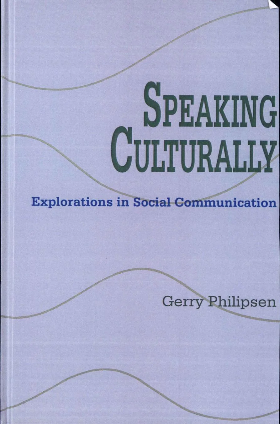 Speaking Culturally – Gerry Philipsen