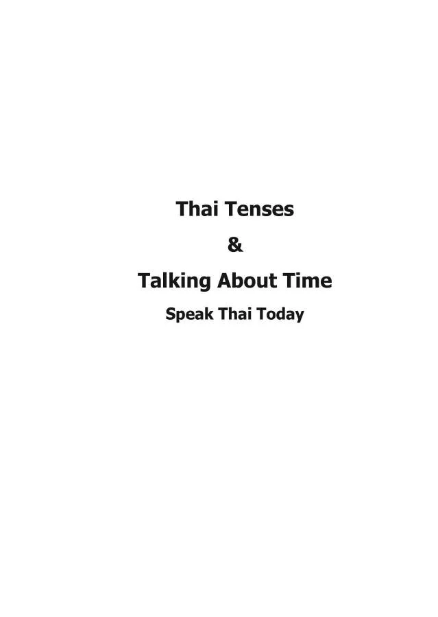 Thai Tenses & Talking About Time
