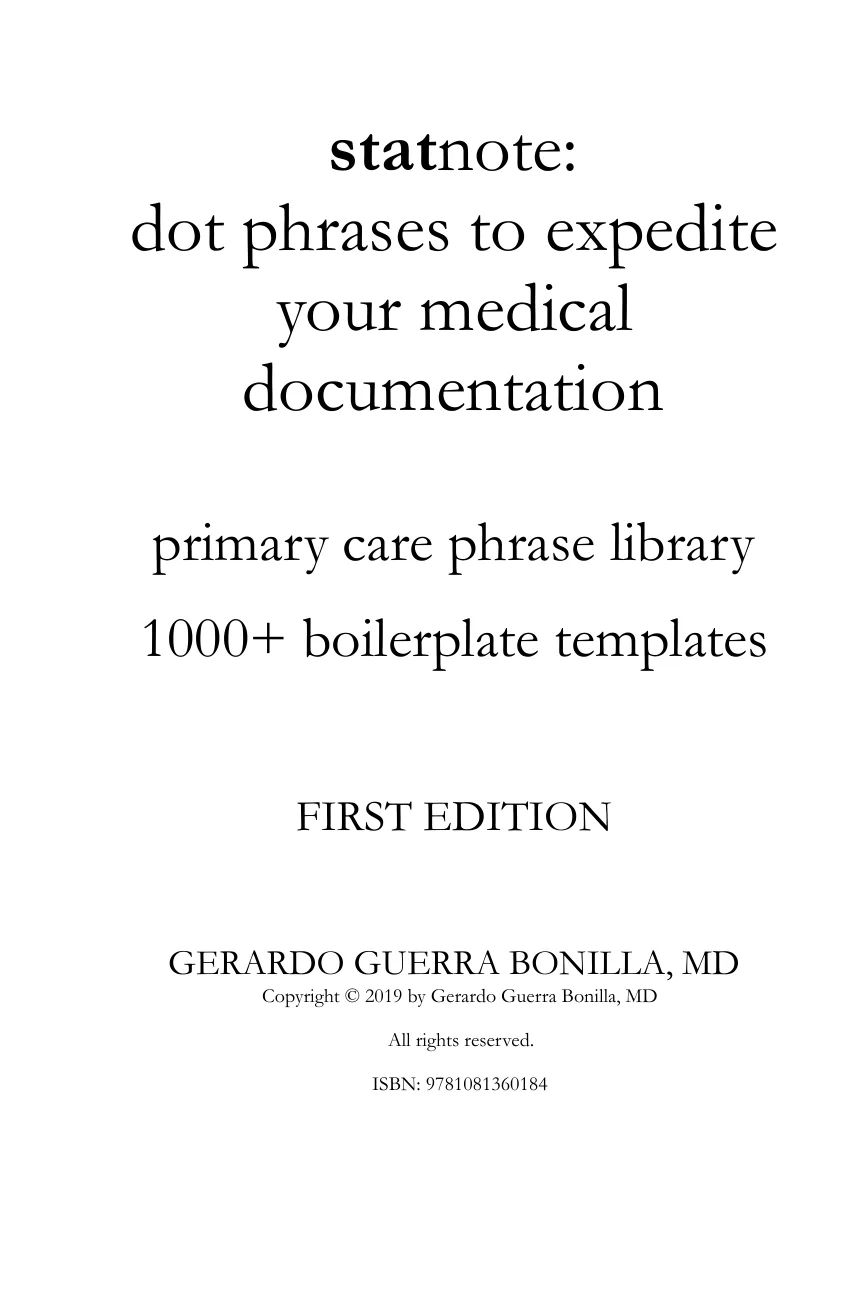 StatNote – Dot Phrases to Expedite Your Medical Documentation – Primary Care Phrase Library 1000+ boilerplate templates