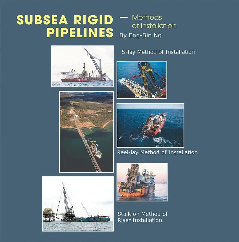 Subsea Rigid Pipelines – Methods of Installation - Eng-Bin 1 Subsea Rigid Pipelines – Methods of Installation