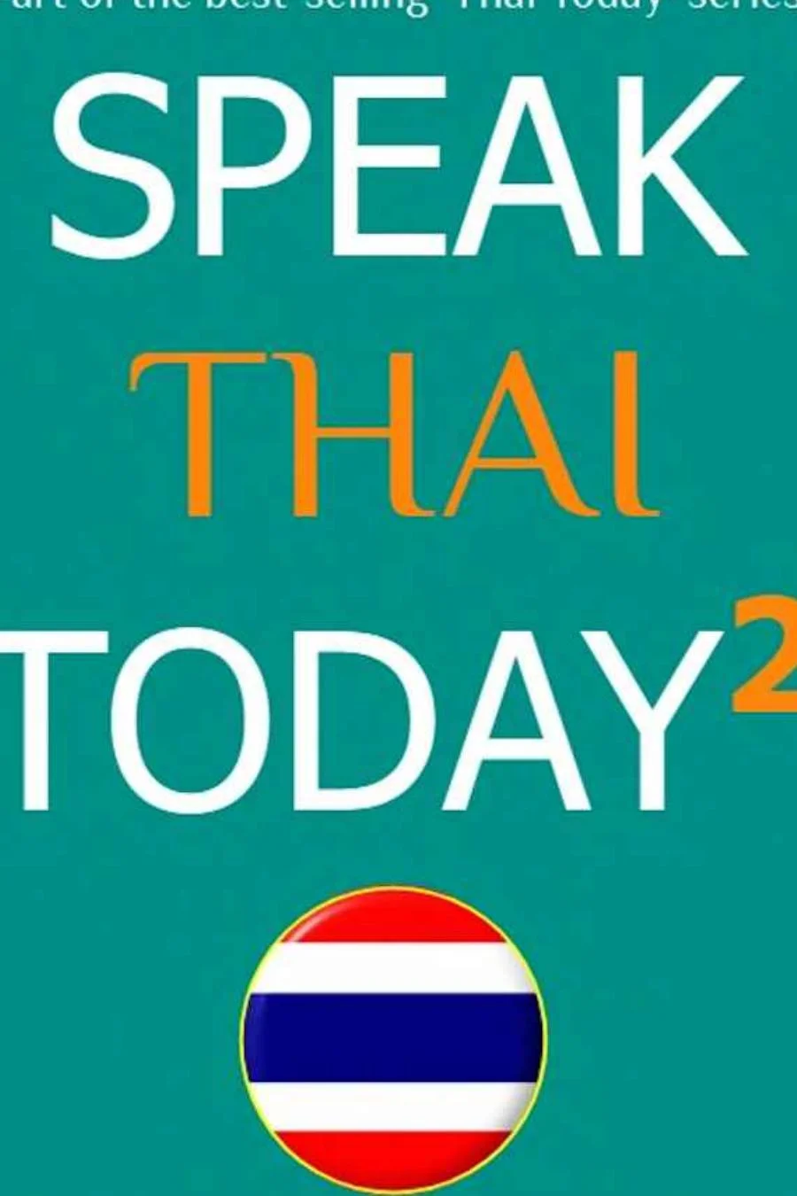 Speak Thai Today 2