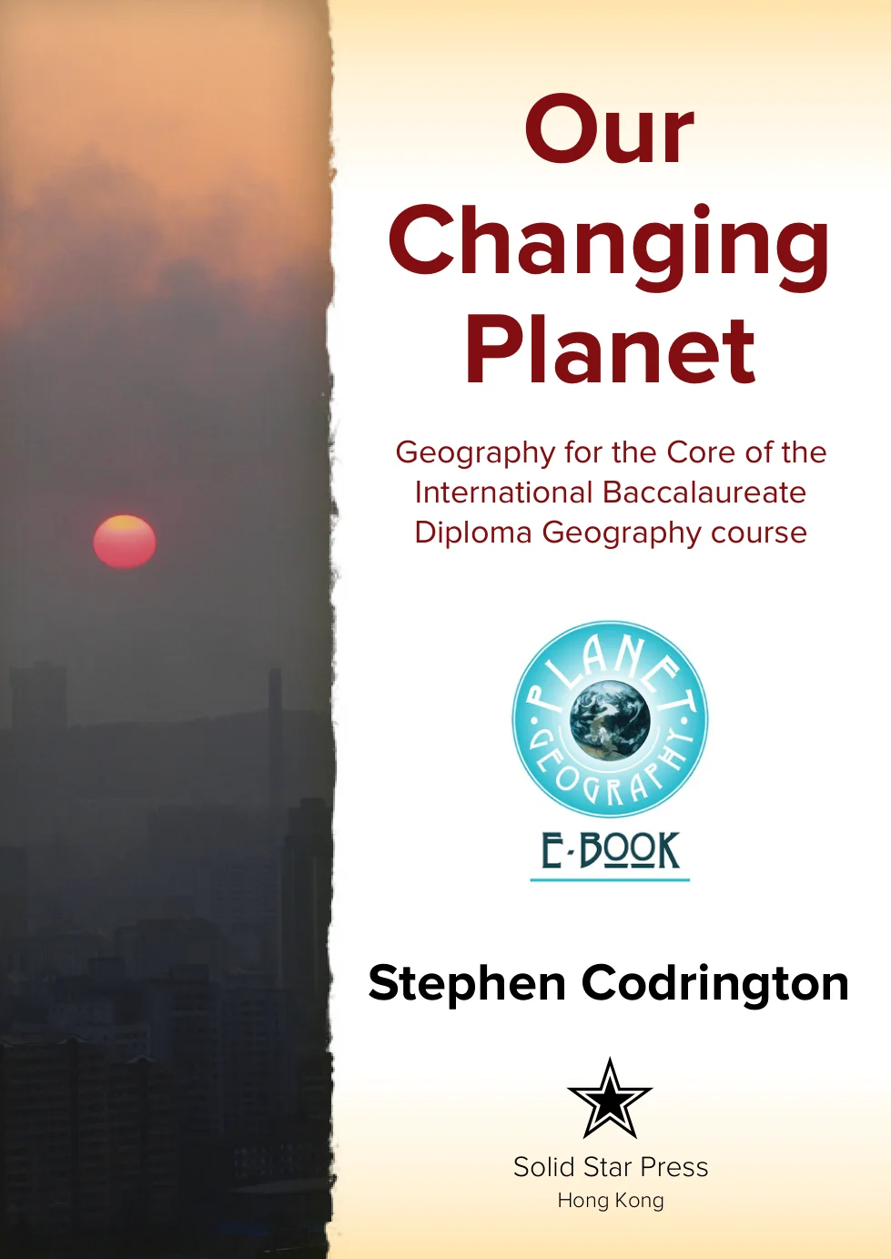 Our Changing Planet_2nd edition (Planet Geography)